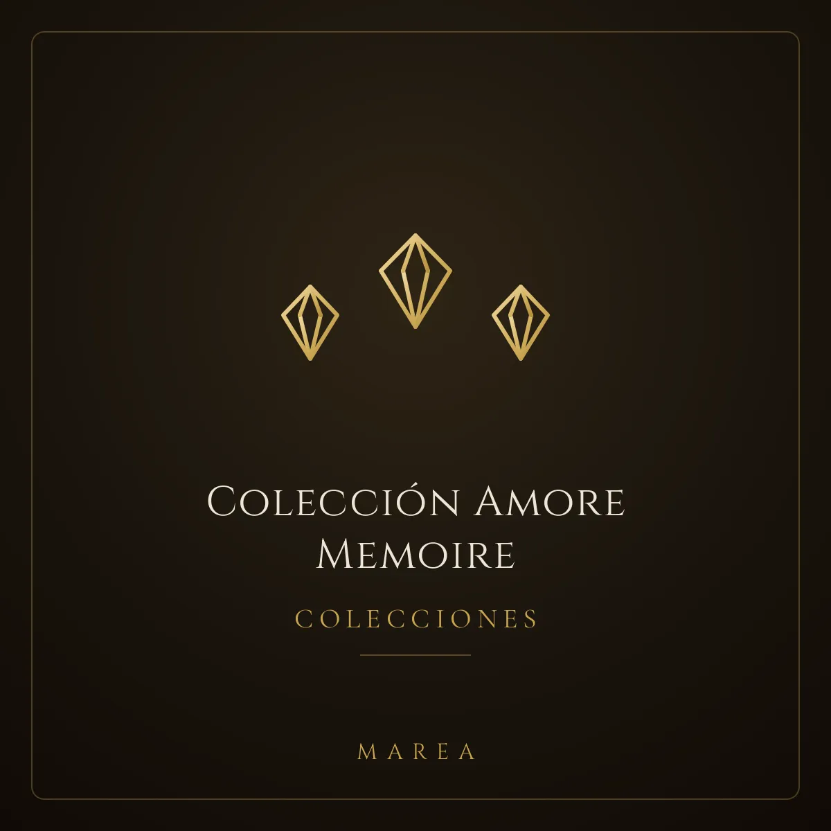 Colección Amore Memoire